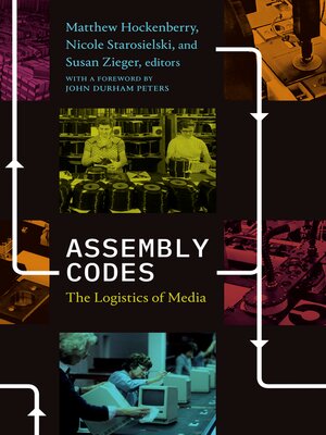 cover image of Assembly Codes: The Logistics of Media